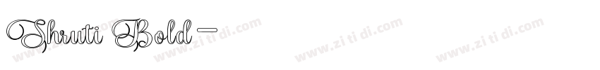 Shruti Bold字体转换